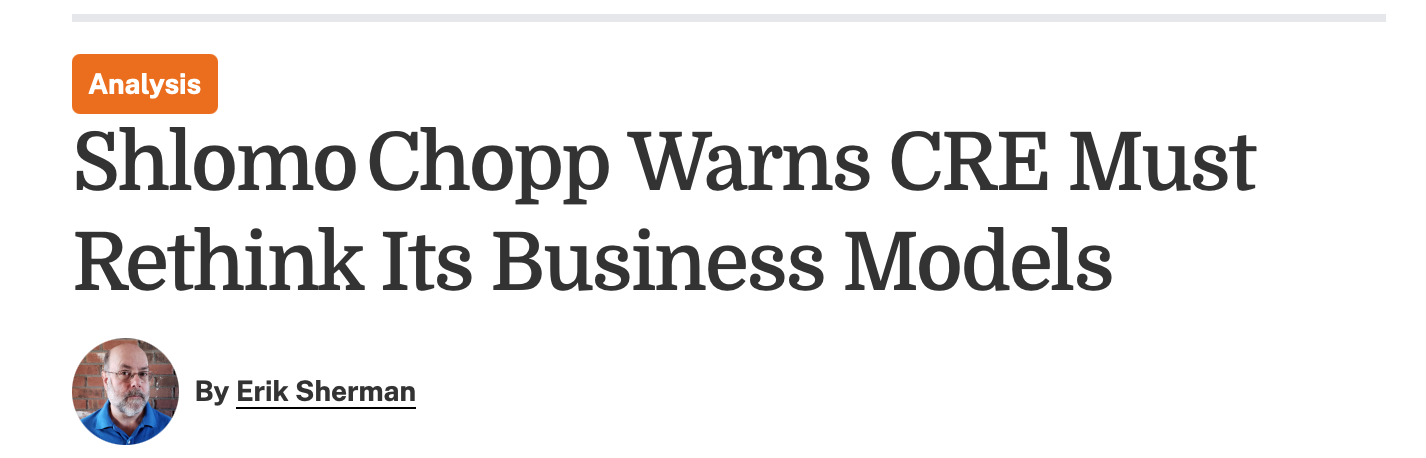Shlomo Chopp Warns CRE Must Rethink Its Business Models