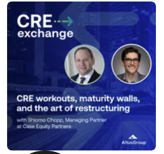 CRE workouts, maturity walls, and the art of restructuring
