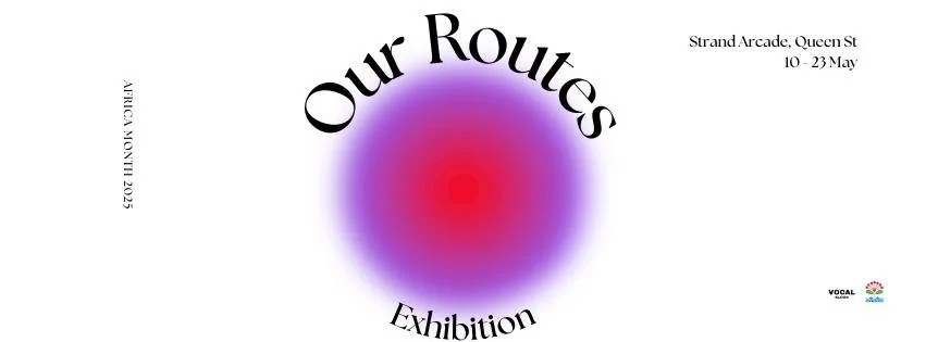 Our Routes Exhibition