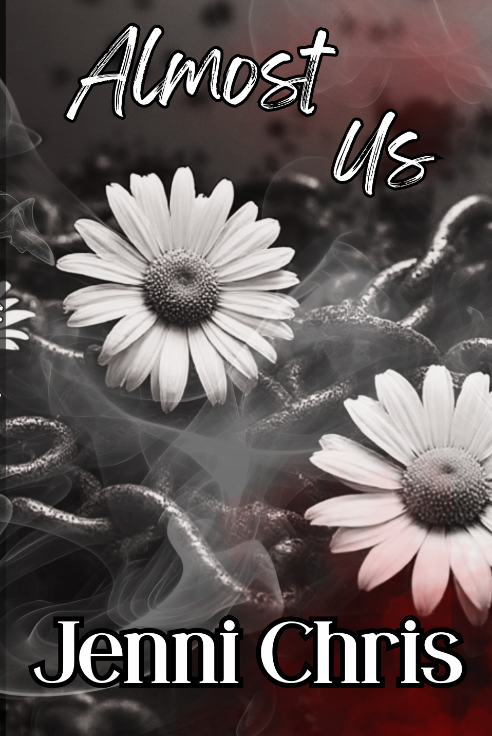 Almost Us dark romance novel by Jenni Chris