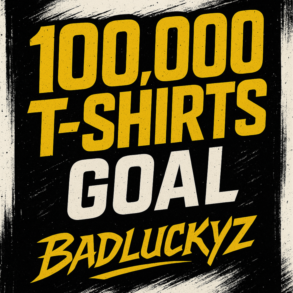 Help Us Reach 100,000 T-Shirts and Accessories.