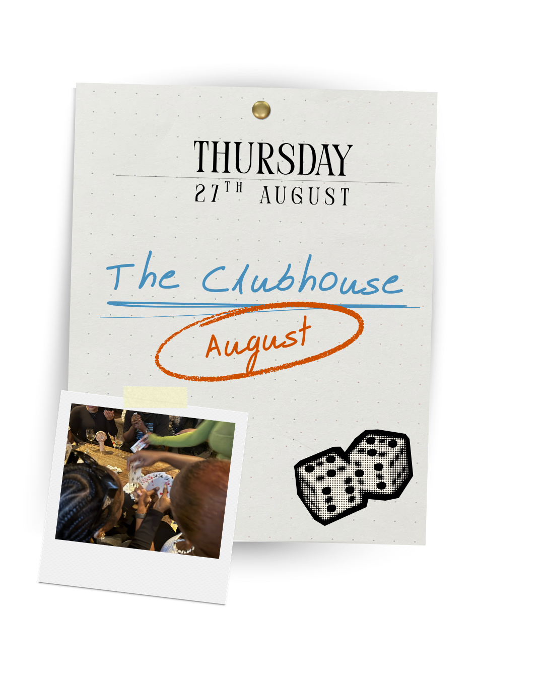 The Clubhouse: August