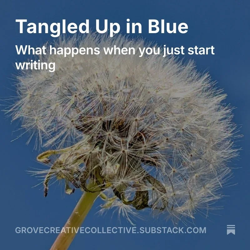 Tangled Up in Blue (What happens when you just start writing)