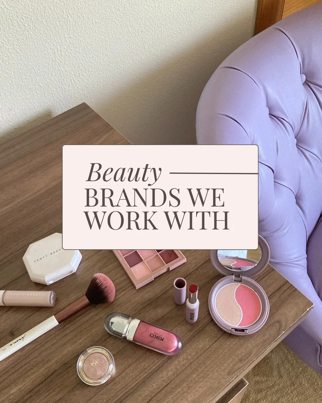 We&rsquo;re proud to collaborate with some of the most innovative and inspiring beauty brands in the industry! From global names to emerging favorites, here are some brands we've worked with for our beauty &amp; lifestyle talent ⭐