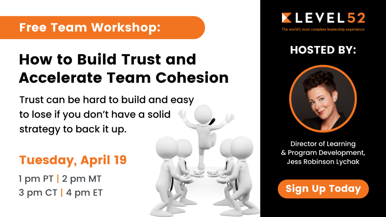How To Build Trust &amp; Accelerate Team Cohesion