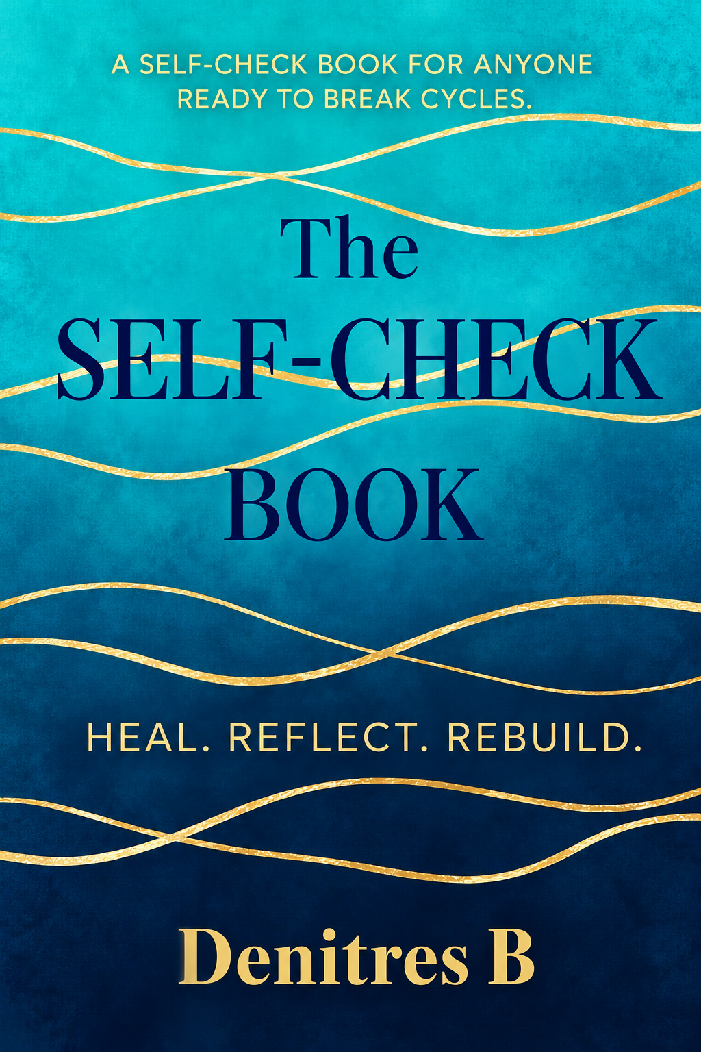 Teal and Gold Self-Check Book Cover.png