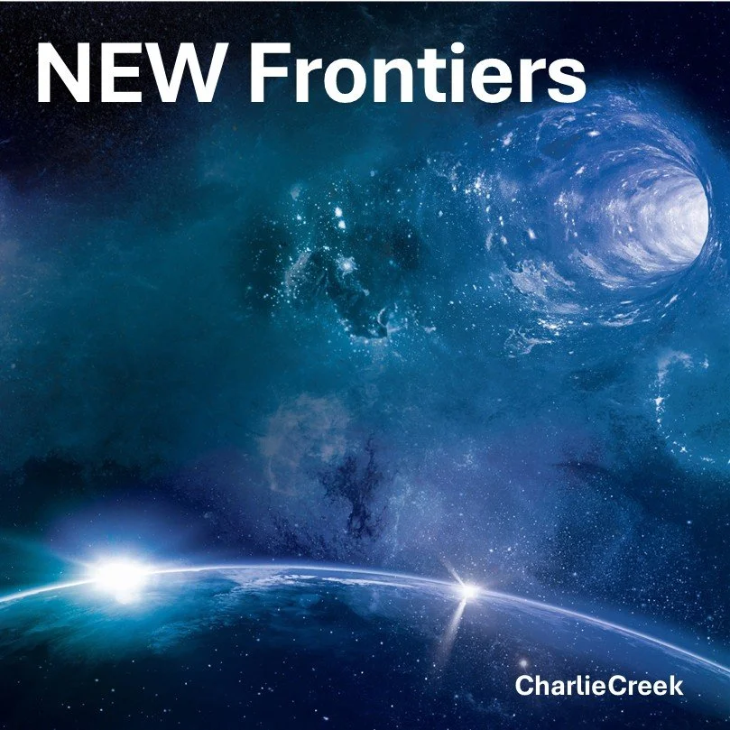 An illustration of outer space with a view of Earth, stars, and cosmic phenomena. The text 'NEW Frontiers' is at the top, and 'CharlieCreek' is at the bottom right.