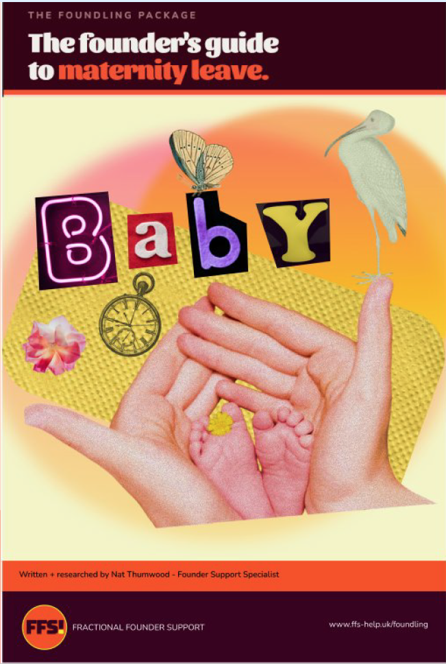 The Founder's Guide to Maternity Leave and Coming Back