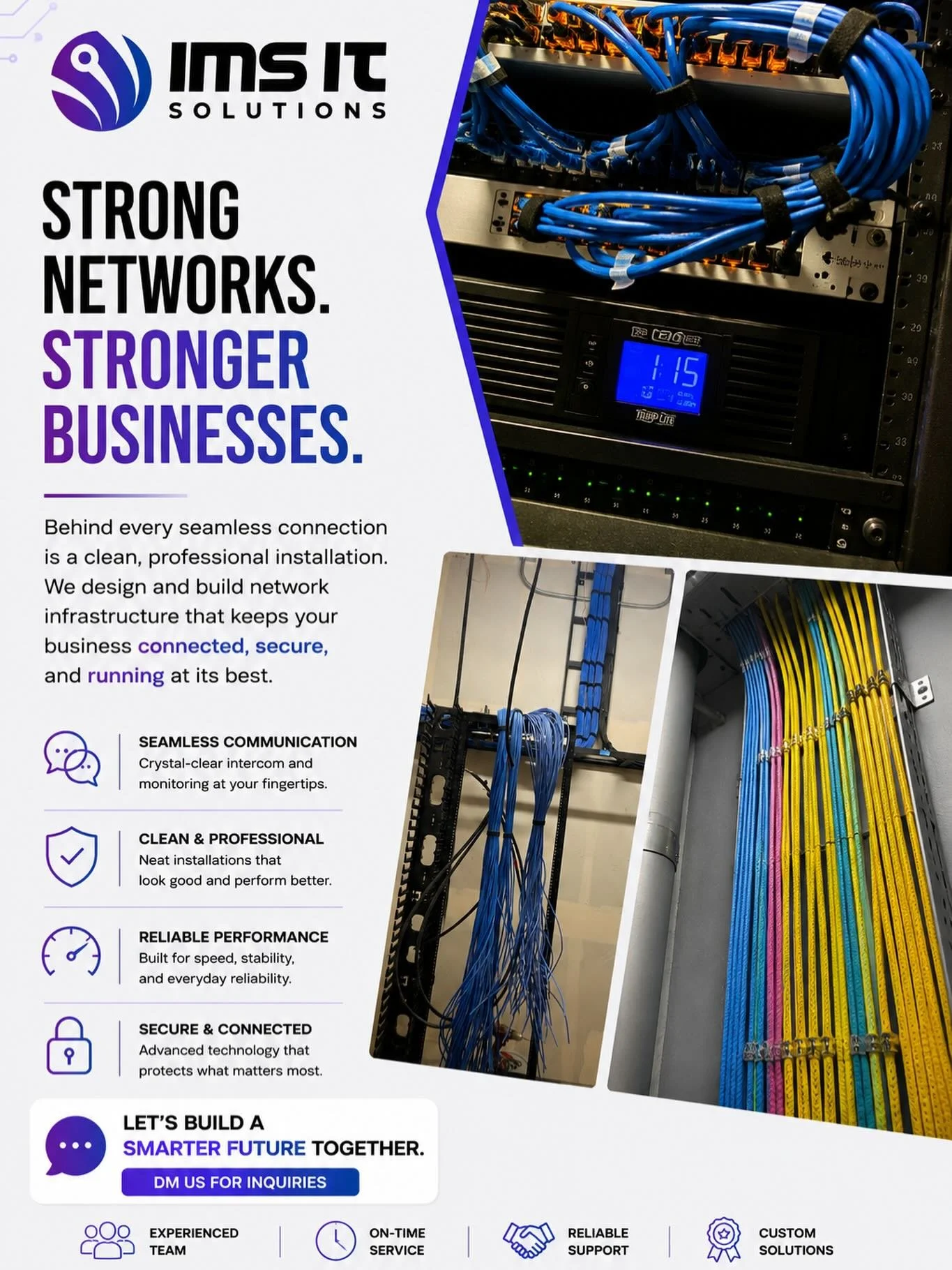 Built with precision. Designed for performance. ⚡️

From structured cabling to clean rack builds, IMS IT Solutions delivers network infrastructure that keeps businesses running fast, secure, and reliable.

✔️ Clean cable management
✔️ Professional ra