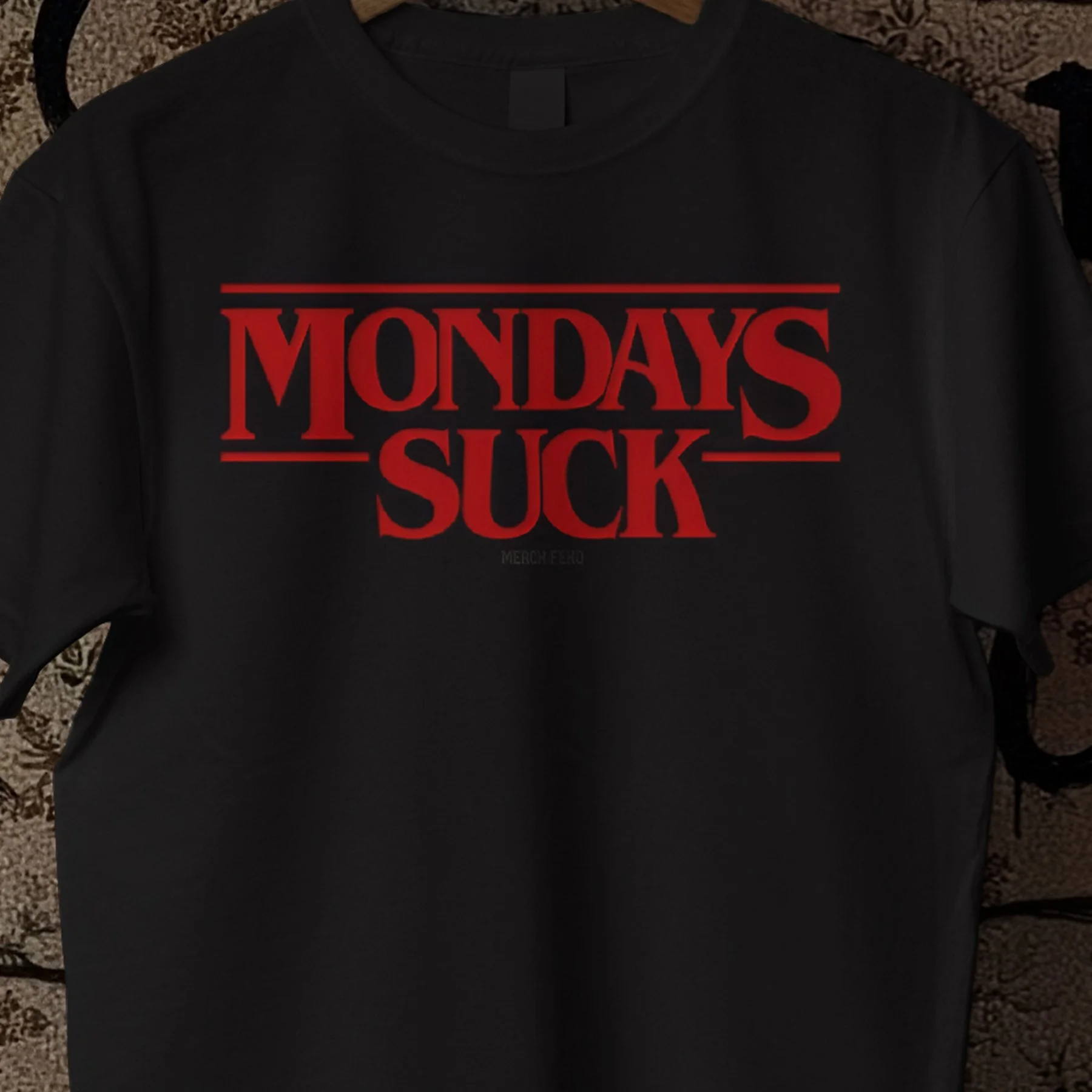 Mondays-Suck-Merch-Feko-Stranger-Things-Shirt-Closeup.jpg