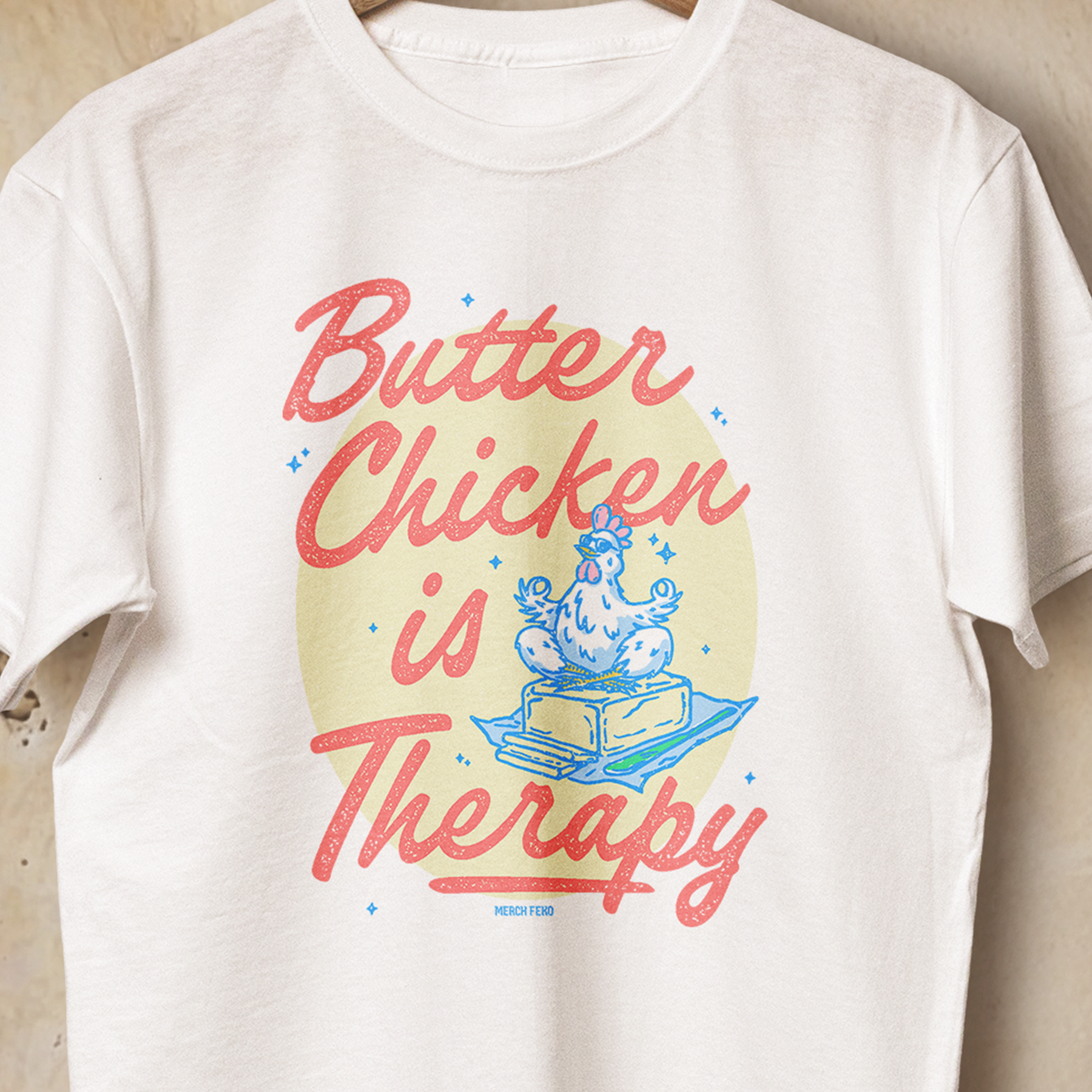 Butter-Chicken-Is-Therapy-Merch-Feko-White+Funny+Tee+T-Shirt-Closeup.png