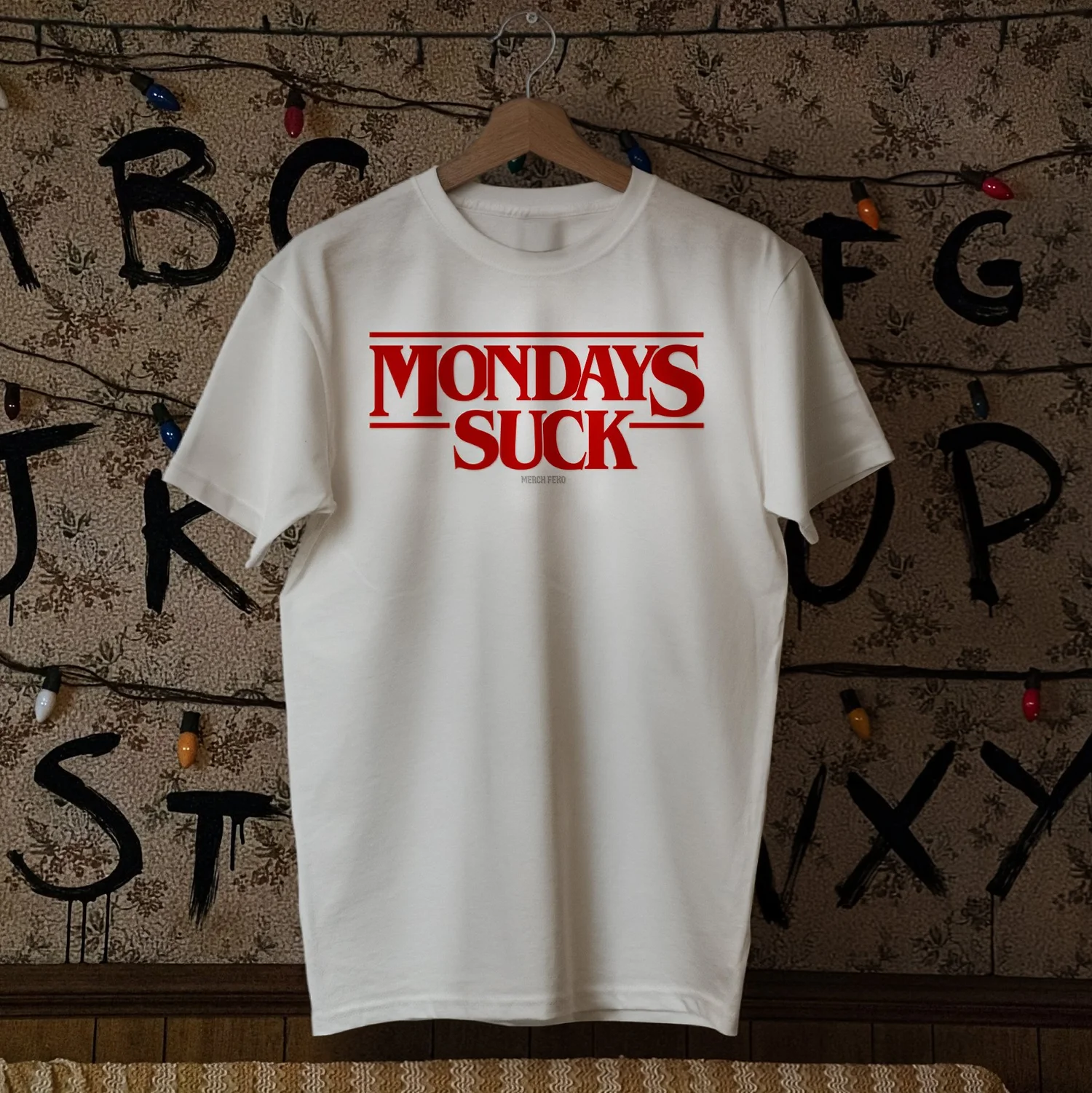 Mondays Suck — White Tee | Unisex Funny Shirts - Merch Feko