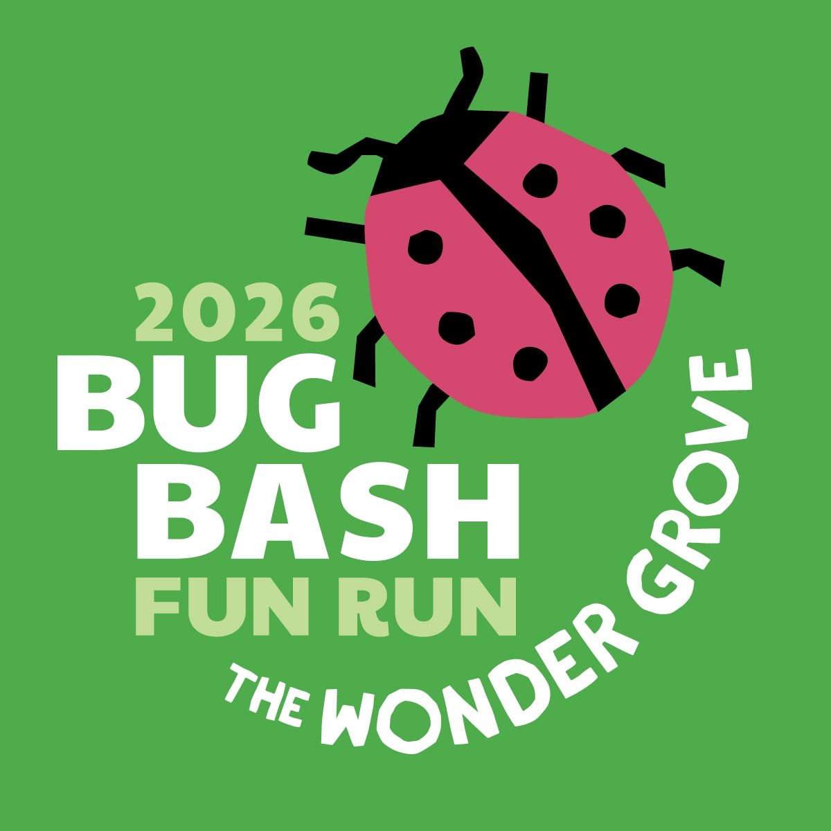 🐝 Dress up. 🐞 Have fun. 🦋 Support play.

Join us for the first-ever Bug Bash Fun Run, a joyful, costume-encouraged family event benefiting The Wonder Grove!

Walk it, run it, do it twice. Take on the obstacle course or just soak up the fun. Howeve