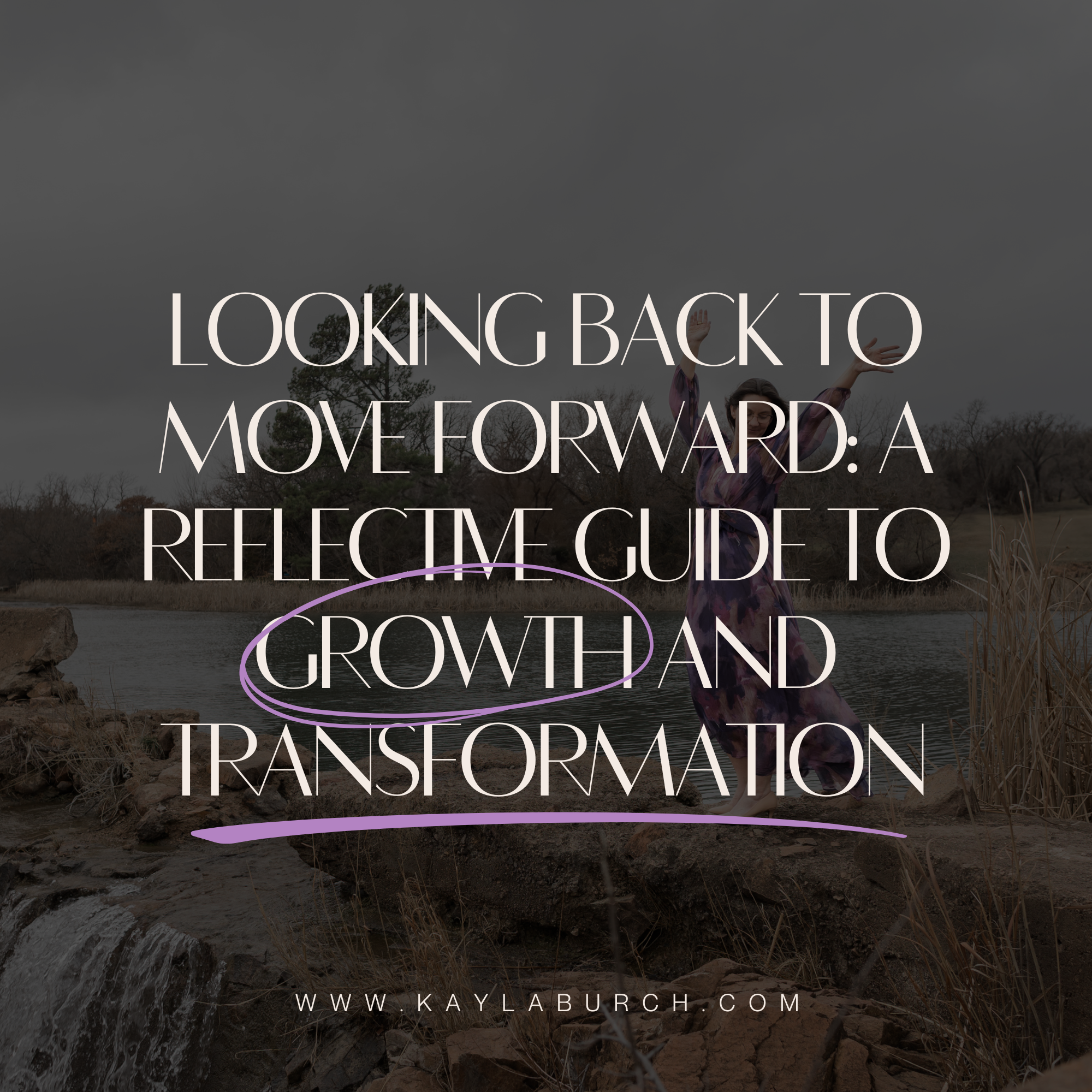 Reflect & Grow: How to Use Year-End Reflection for Transformation ...