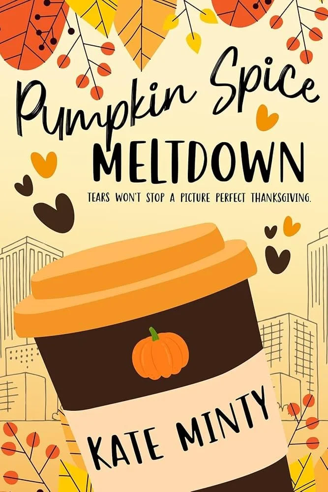 Pumpkin Spice Meltdown by Kate Minty