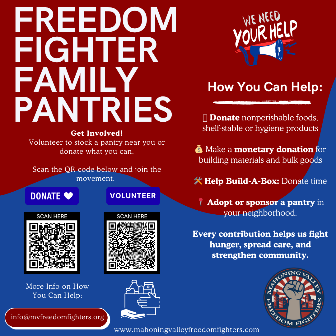 A flyer for Freedom Fighter Family Pantries urging community donations and volunteering, featuring QR codes for easy access to donation and volunteer information, with logos and instructions for helping fight hunger.
