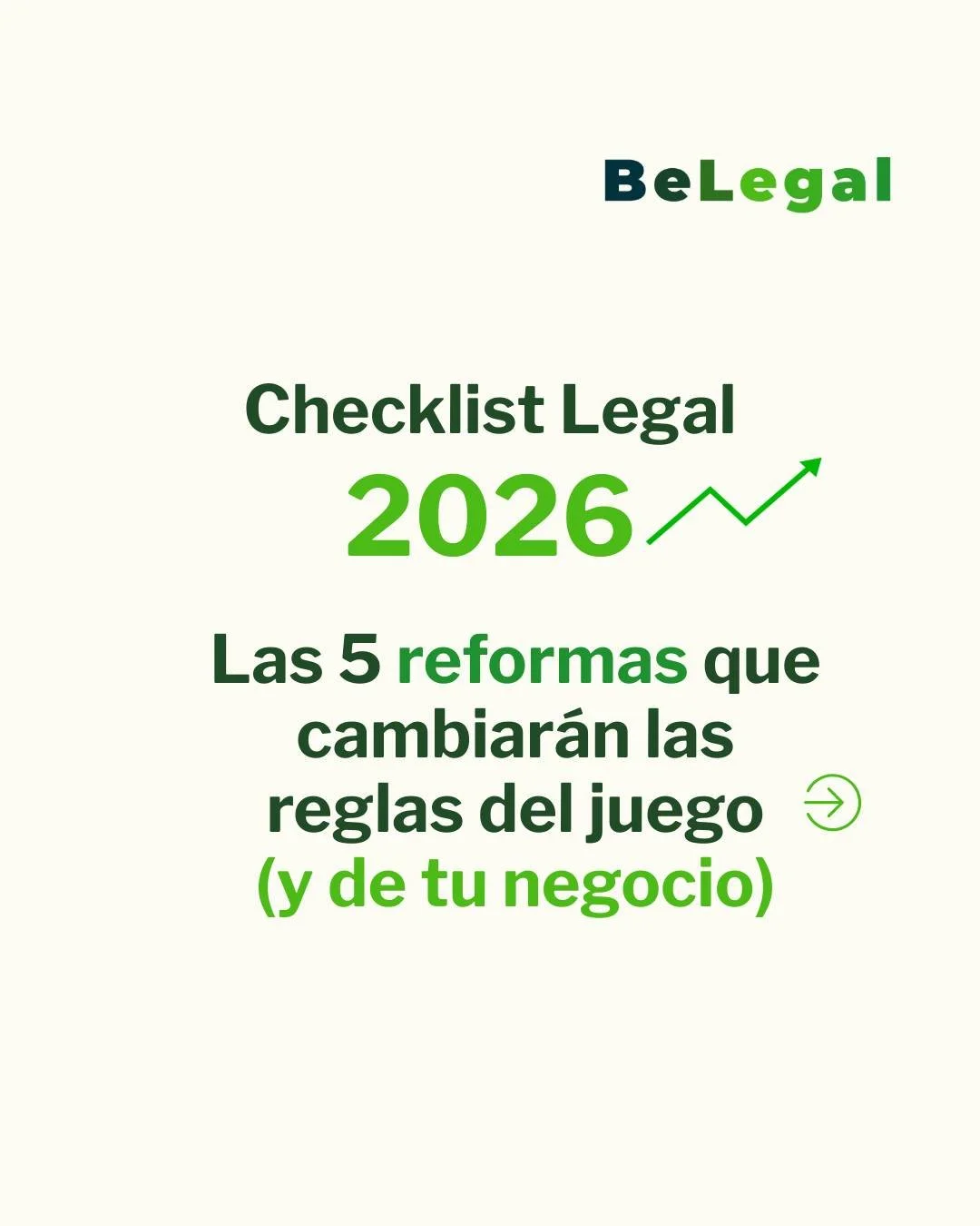 &iquest;Listo para el 2026? 🗓🚀

Mientras todos siguen hablando de lo que pas&oacute; el a&ntilde;o pasado, en Be Legal ya pusimos la lupa 🔎 en la letra chiquita de lo que viene... y hay sorpresas que no vas a ver en las noticias tradicionales.

No