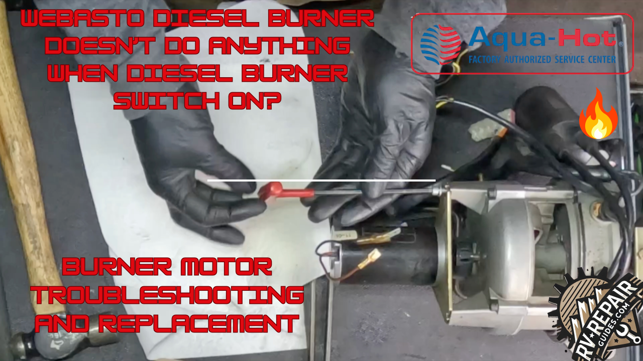 Aqua Hot Diesel Burner Motor Troubleshooting and Replacement.png