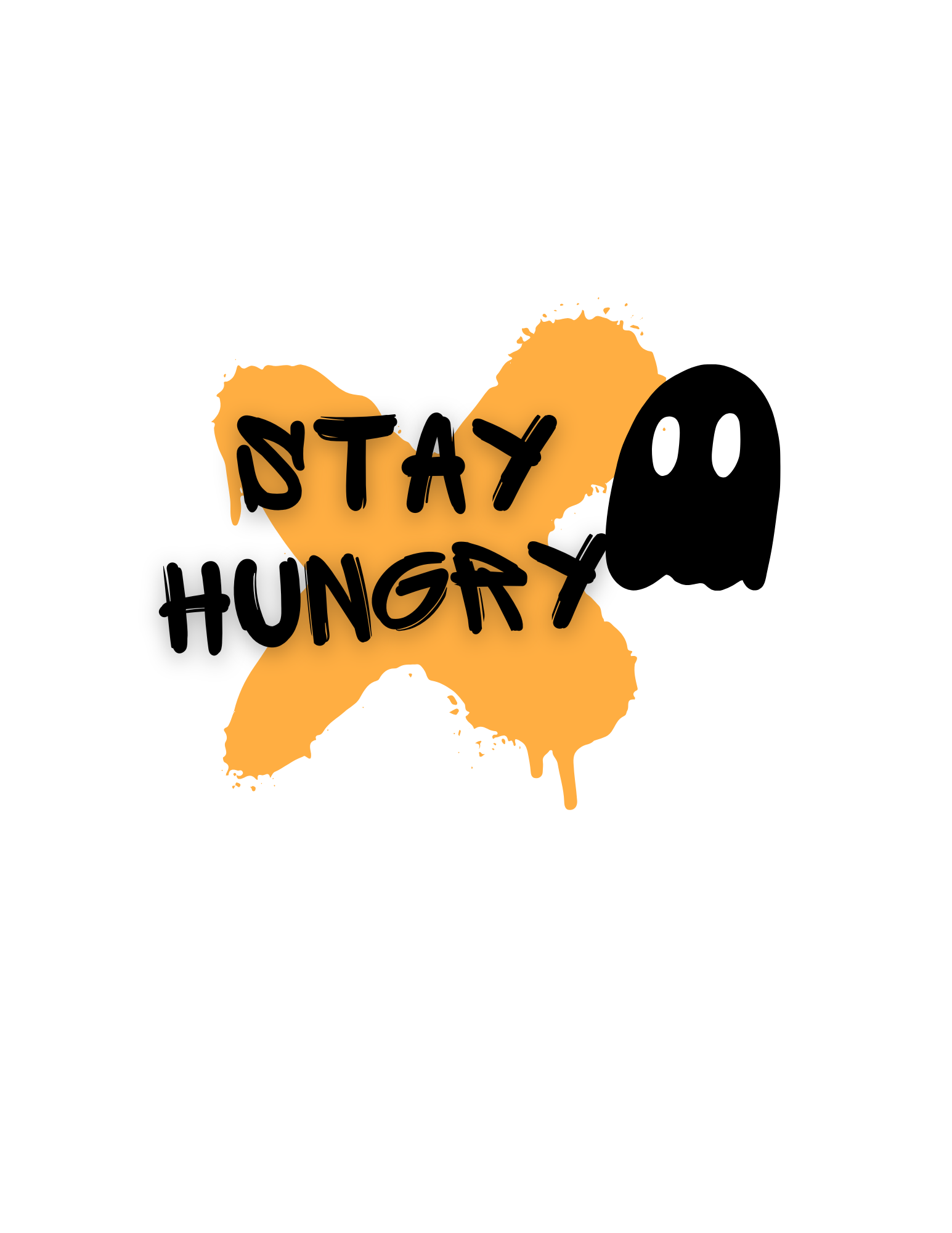STAY HUNGRY "3"