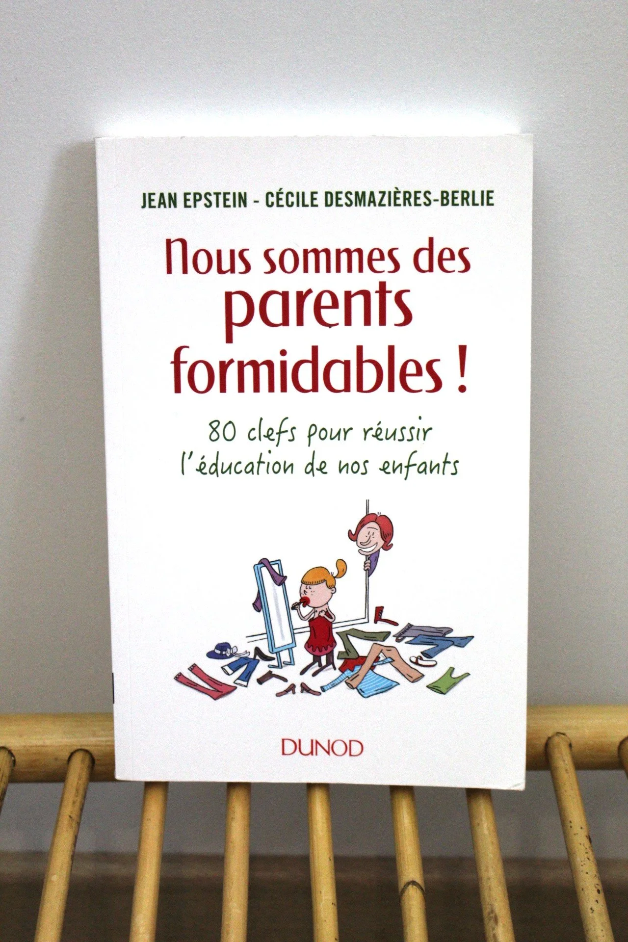 Livre "Nous sommes des parents formidables" - Dunod