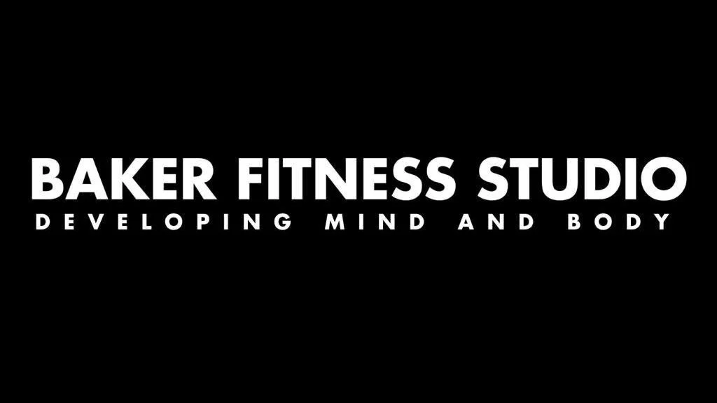 BAKER FITNESS STUDIO DEVELOPING MIND AND BODY