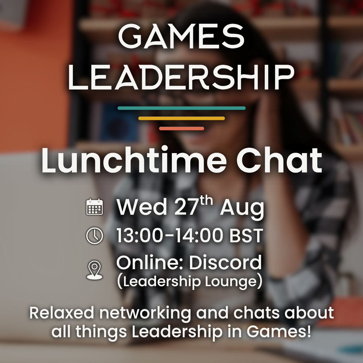 Lunchtime Leadership Chat (August 2025)