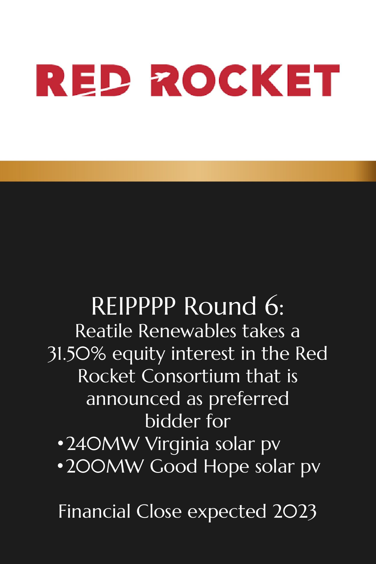 Red Rocket logo at the top, followed by a black background with white text about Reittile Renewables' equity interest in the Red Rocket Consortium and upcoming financial close in 2023.