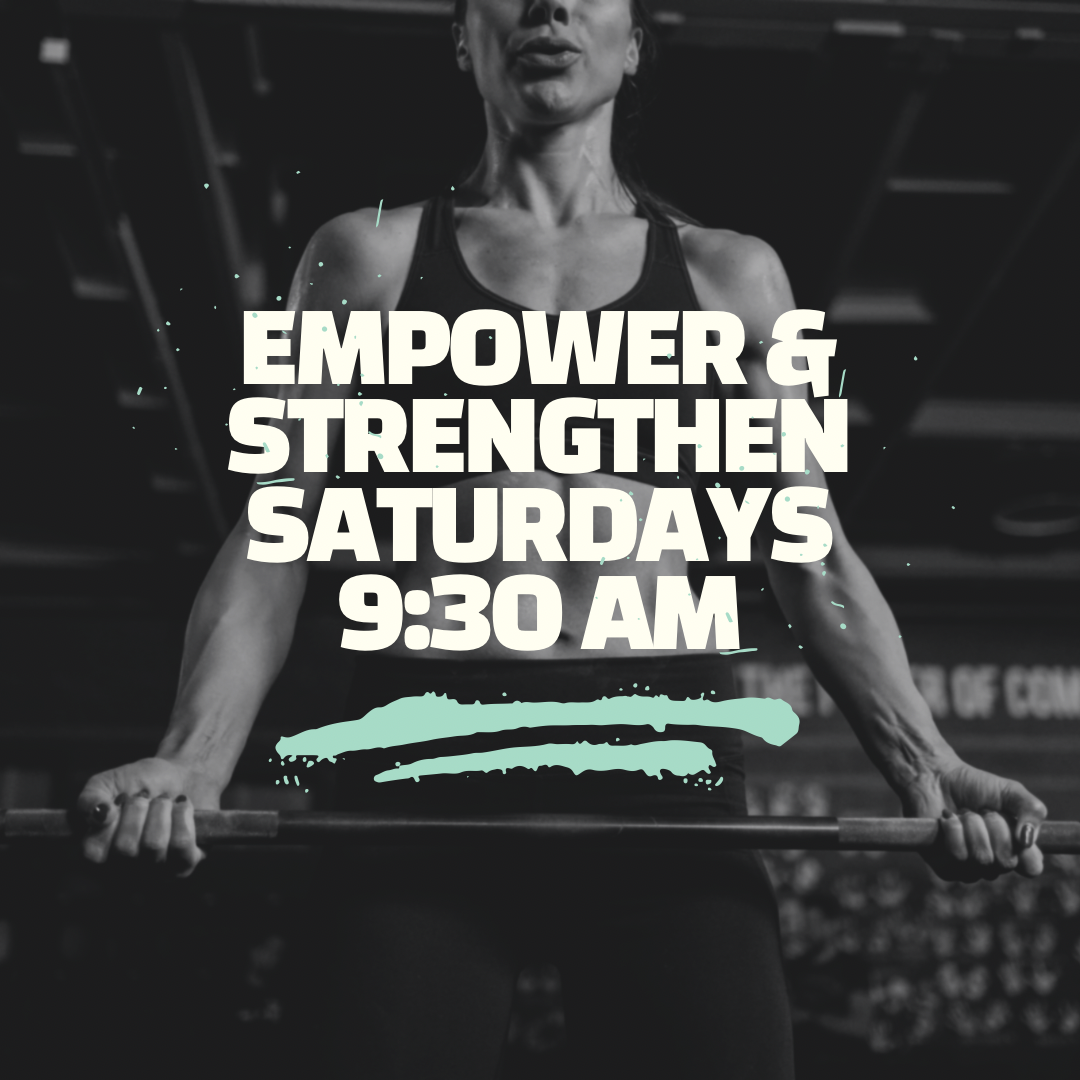 Empower & Strengthen Bootcamp Saturdays at 9:30 AM