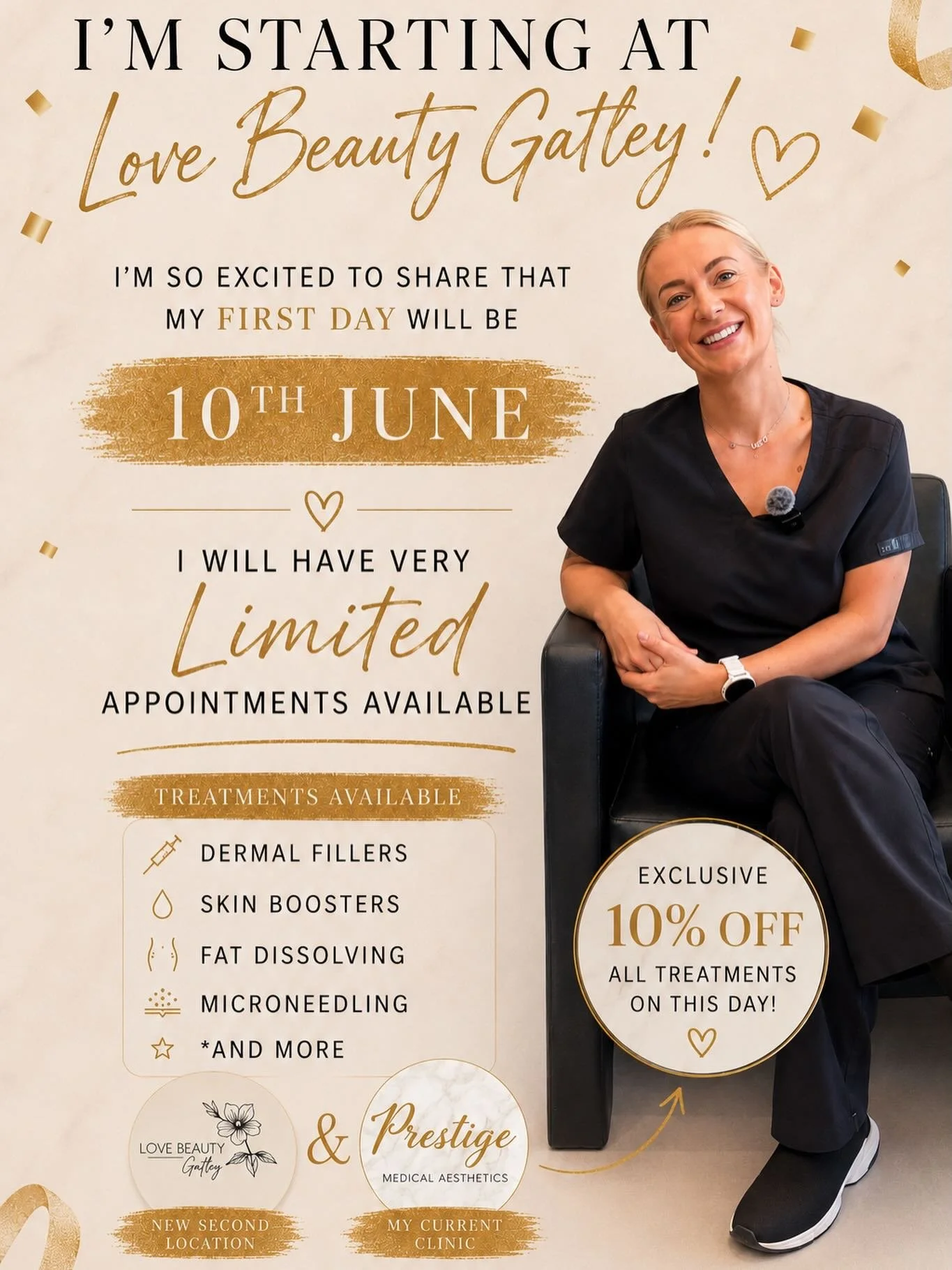 ✨ EXCITING NEWS ✨

I&rsquo;m so excited to announce that I&rsquo;ll be starting at Love Beauty Gatley from **10th June**! 💫

To celebrate my first clinic day there, I&rsquo;ll be offering an **exclusive 10% OFF all treatments booked on 10th June**.
