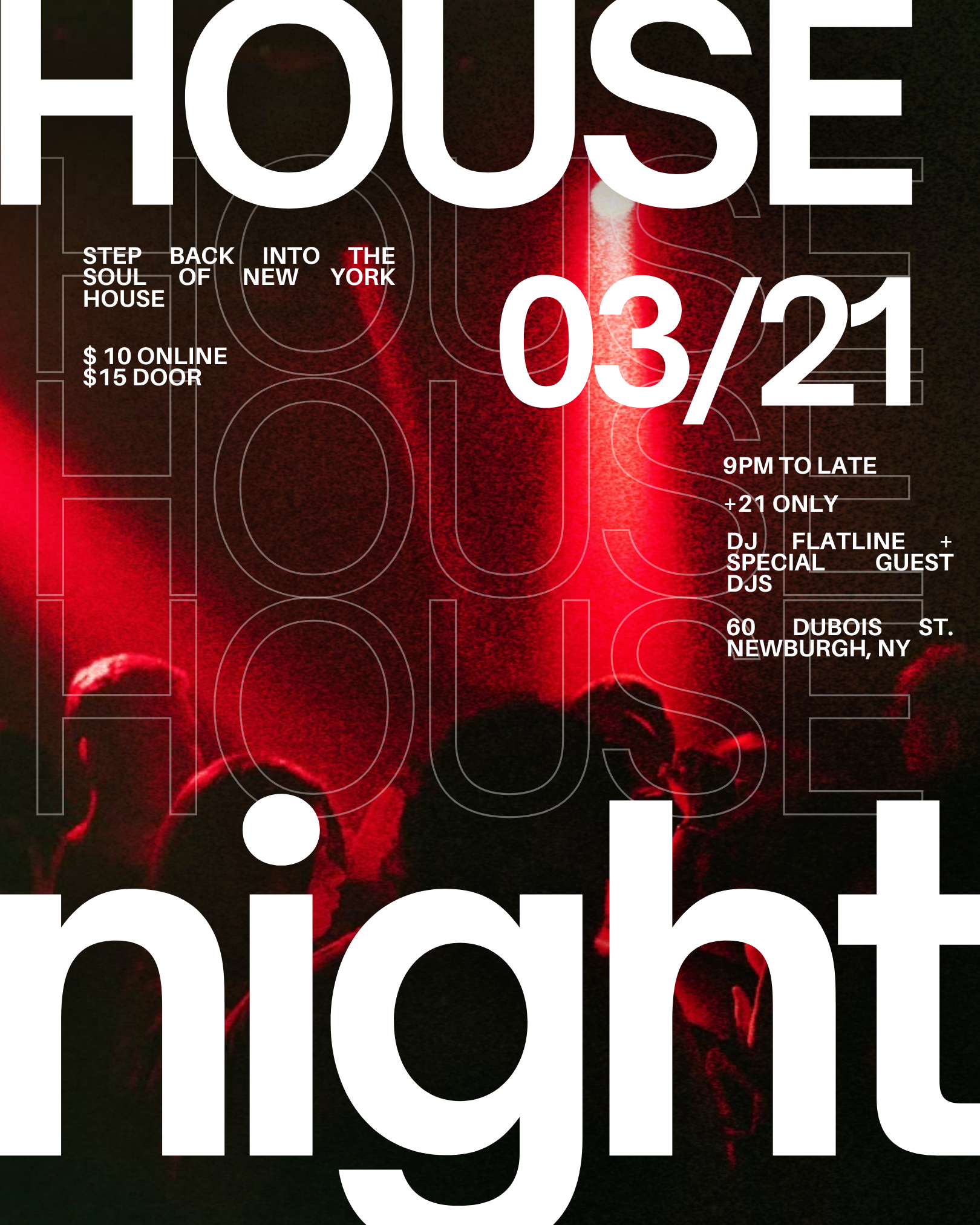 HOUSE NIGHT: A Dedication to NYC's Legendary Clubs