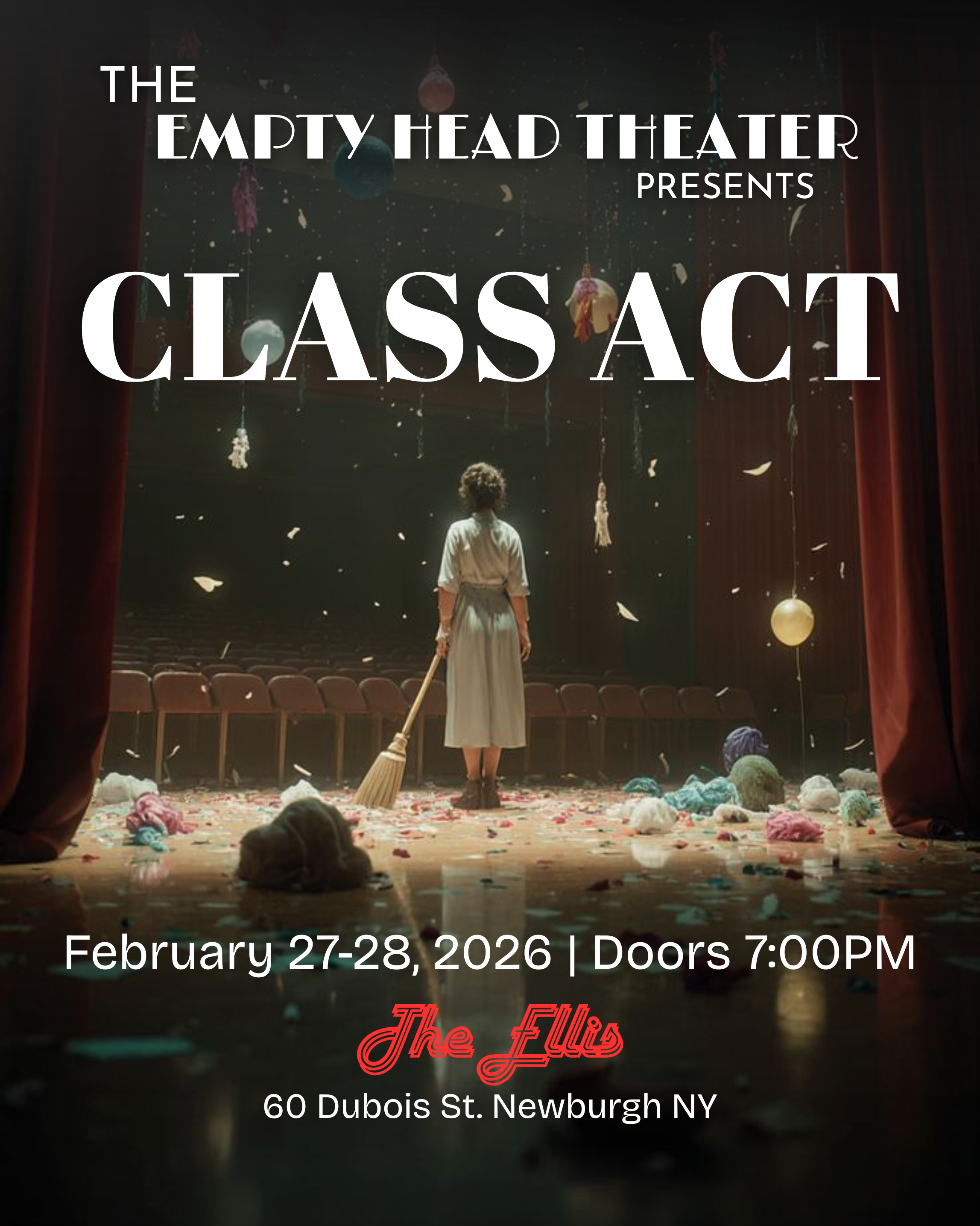 The Empty Head Theater: Class Act