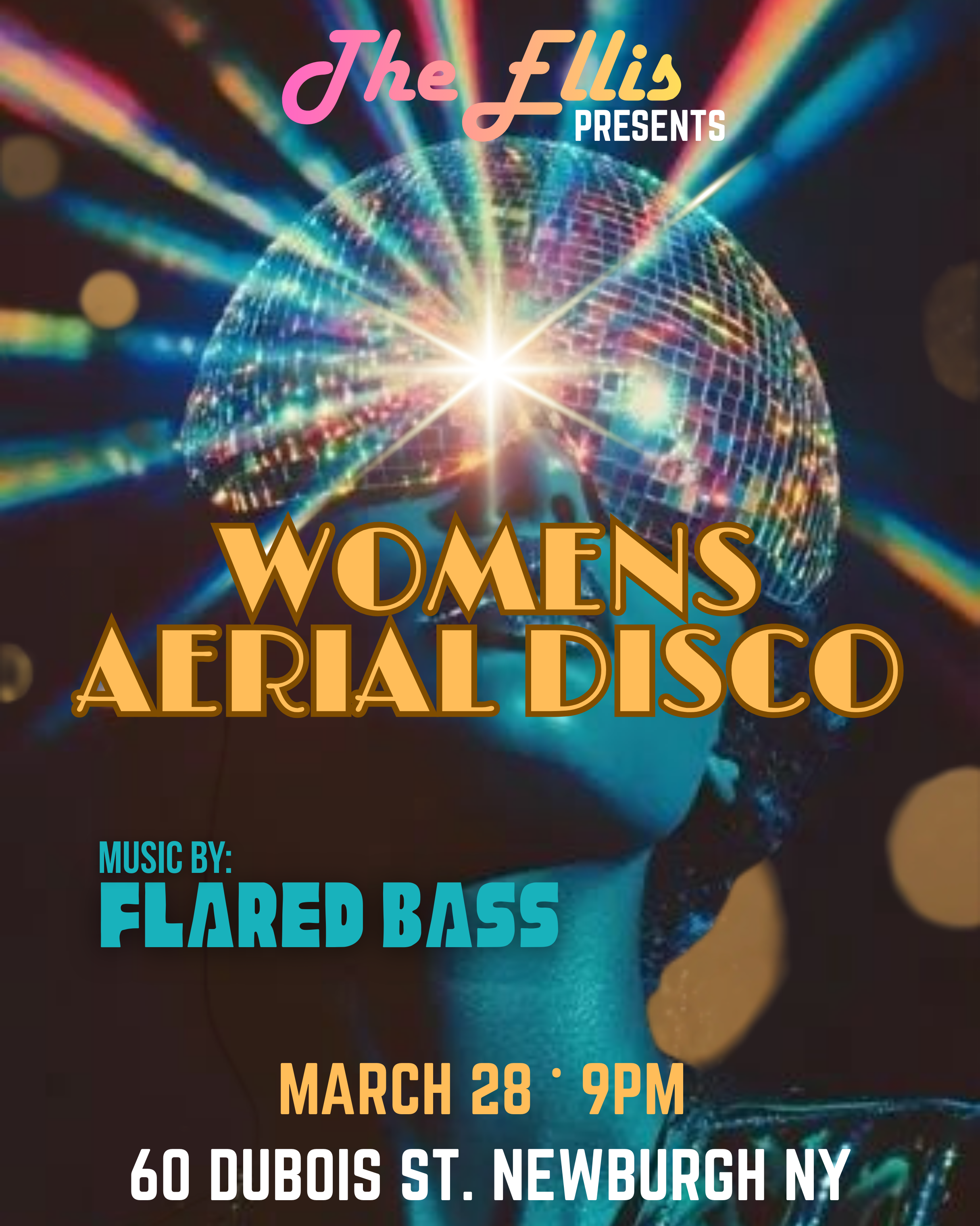The Ellis Disco Series Presents: WOMENS AERIAL DISCO Ft. Flared Bass