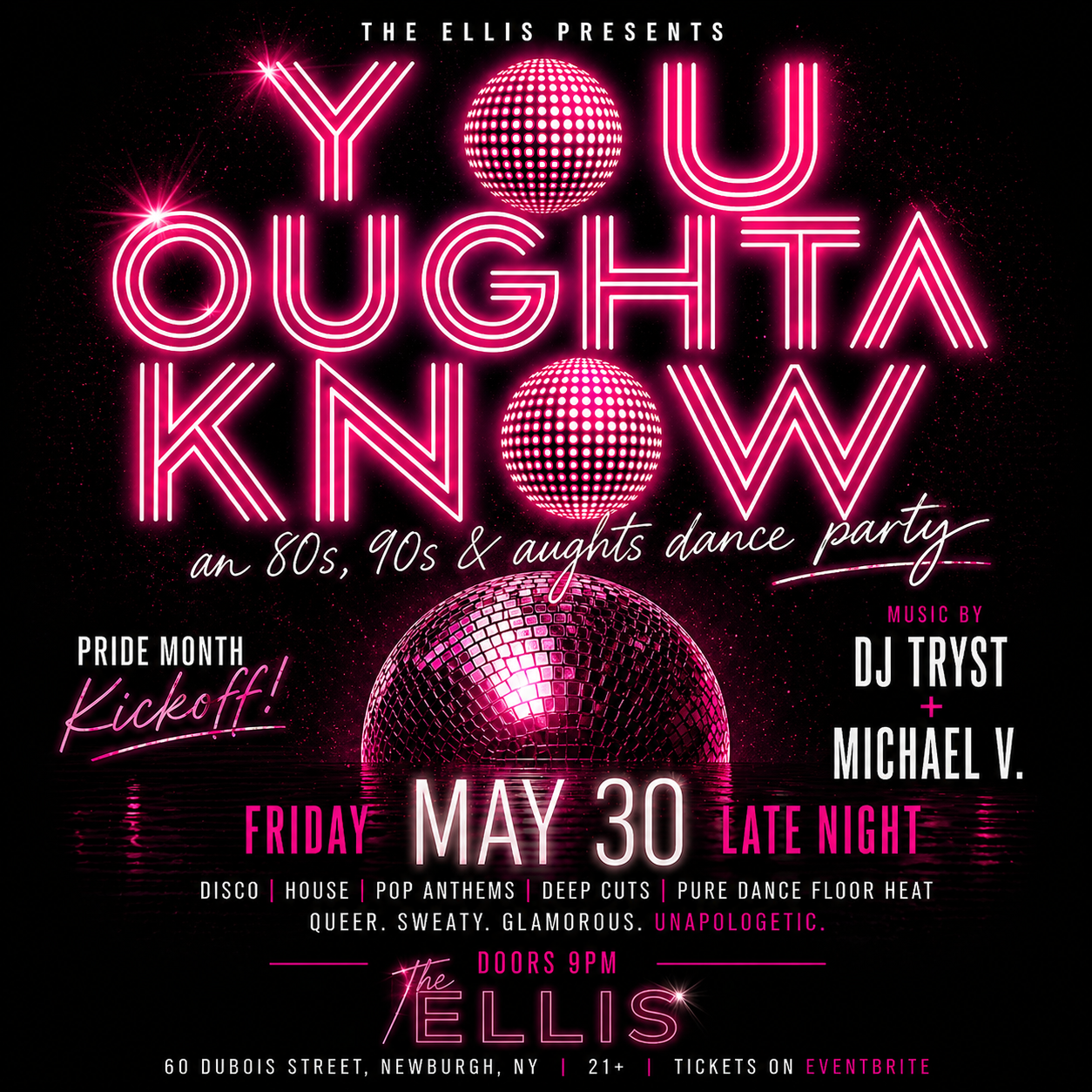 YOU OUGHTA KNOW: An 80s, 90s & Aughts Dance Party