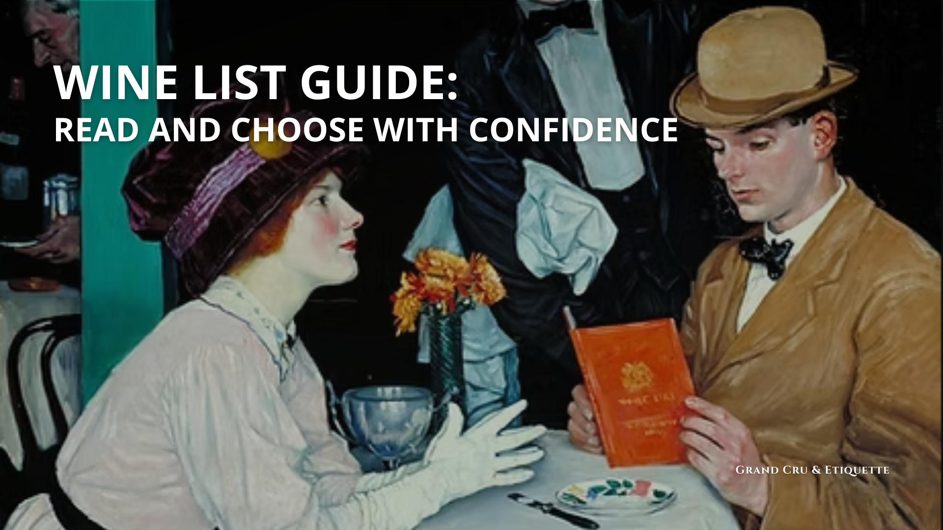 The Art of Deciphering a Wine List Like a Pro