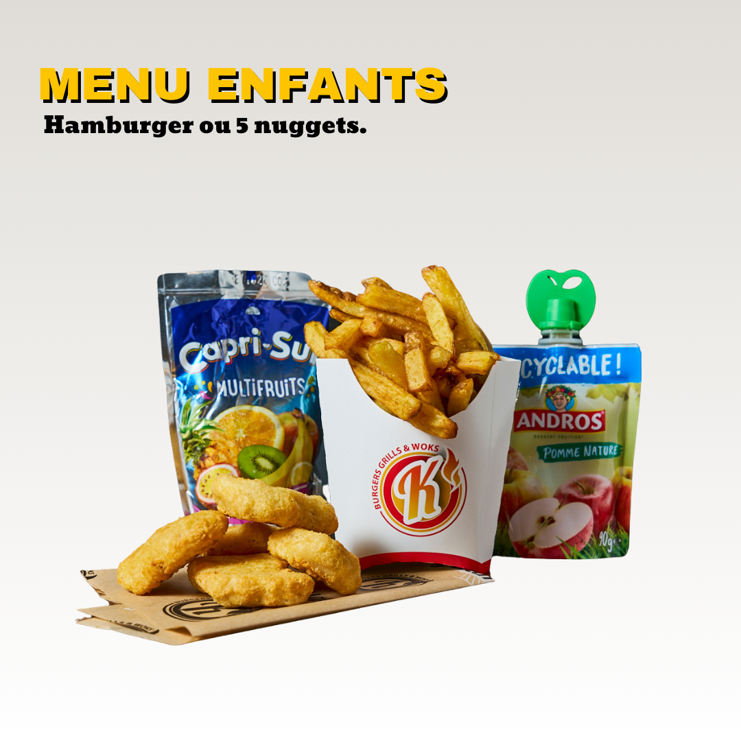 Menu pour enfants comprenant des nuggets de poulet, des frites maisons, un paquet de fruits multivitaminé Capri-Sun, et une compote de pomme Andros. Toute la carte est halal.