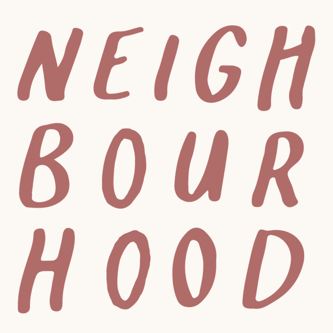 Our Neighbourhood
