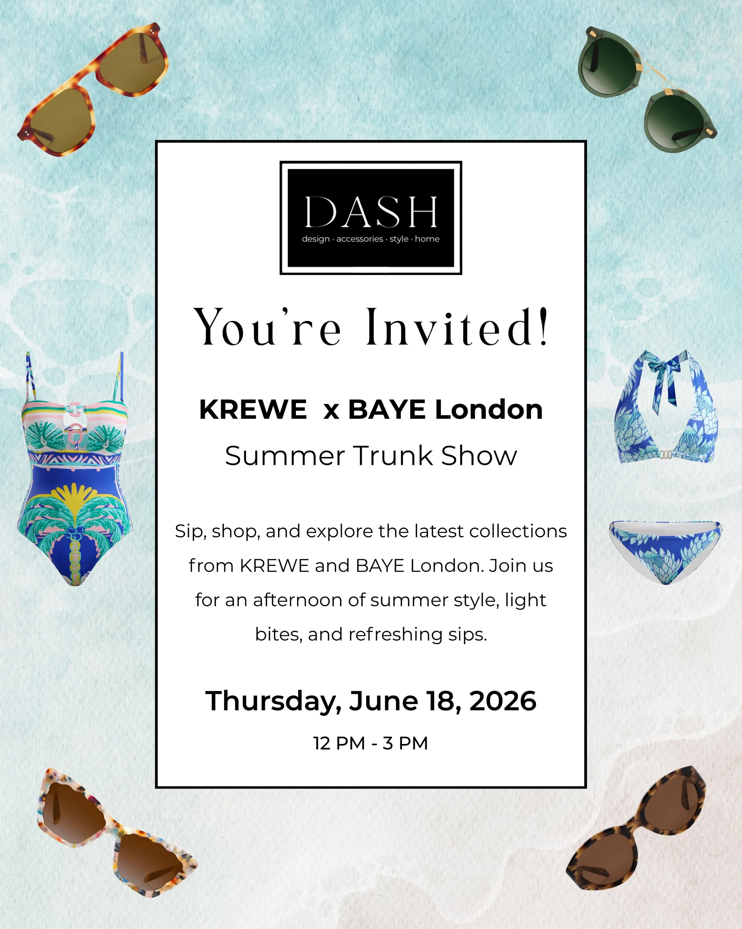 ☀️🕶️ You&rsquo;re Invited to the Summer Trunk Show! 👙✨

Join us at DASH for an afternoon of summer style as we welcome KREWE and BAYE London for a special trunk show featuring the latest eyewear and resortwear collections.

Sip, shop, and discover 