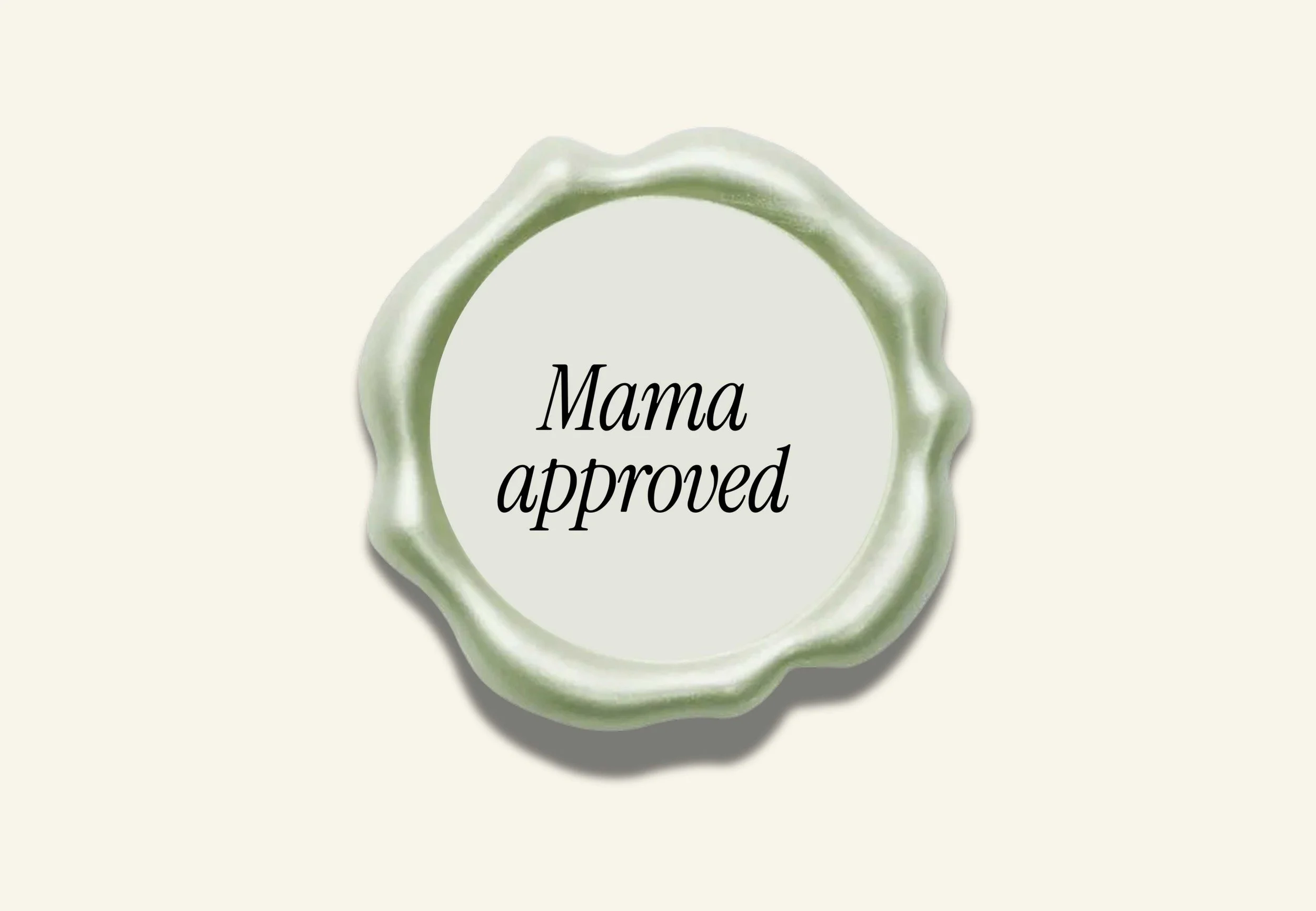 Introducing the Mama Approved Seal 