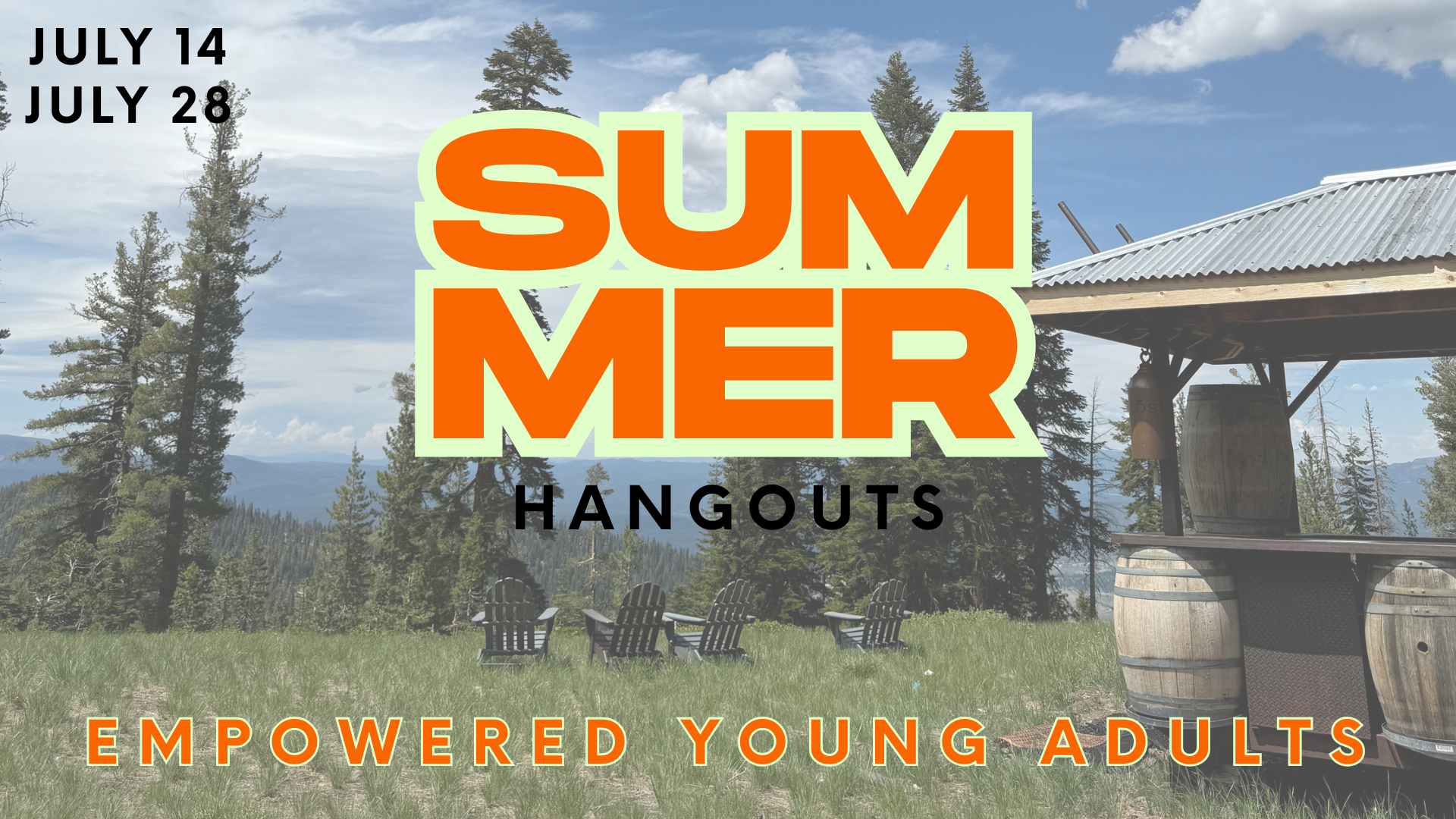 EMpowered Young Adults SUMMER HANGOUTS