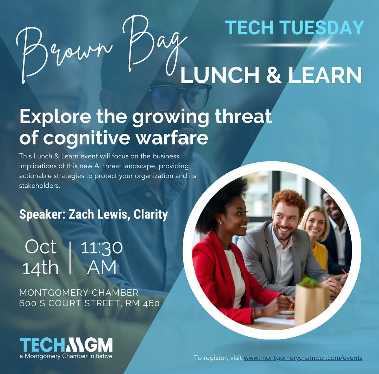 Tech Tuesday Brown Bag Lunch & Learn: Exploring the Growing Threat of Cognitive Warfare 
Join our ecosystem partner, TechMGM, for their Tech Tuesday Talk, where we dive into the rising threat of AI-driven cognitive warfare, and what it means for