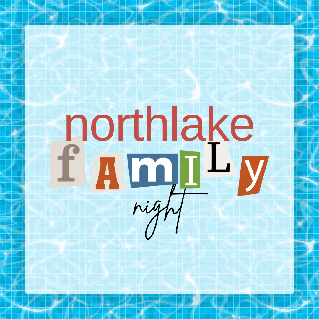 Northlake Family Night