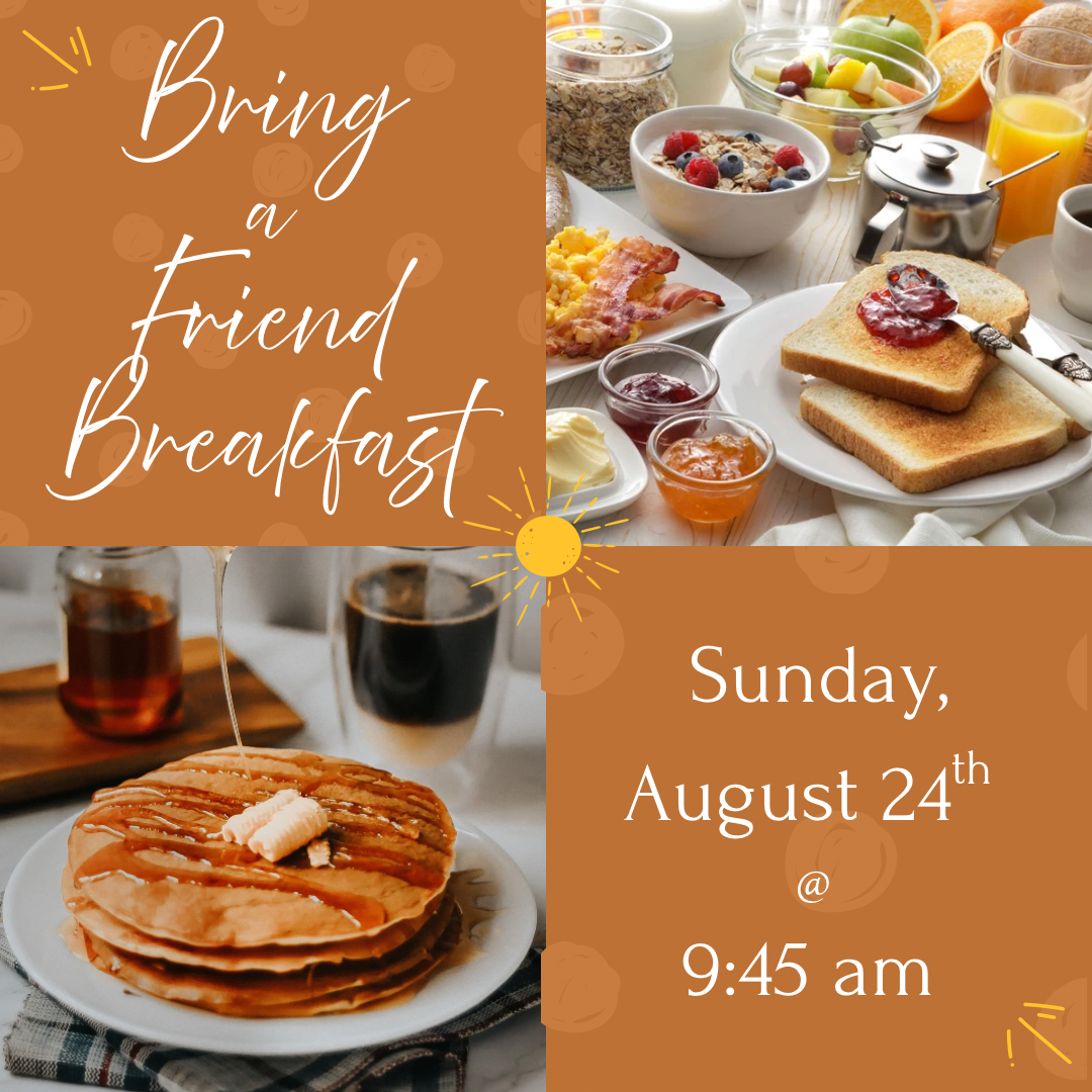Bring-a-Friend Breakfast