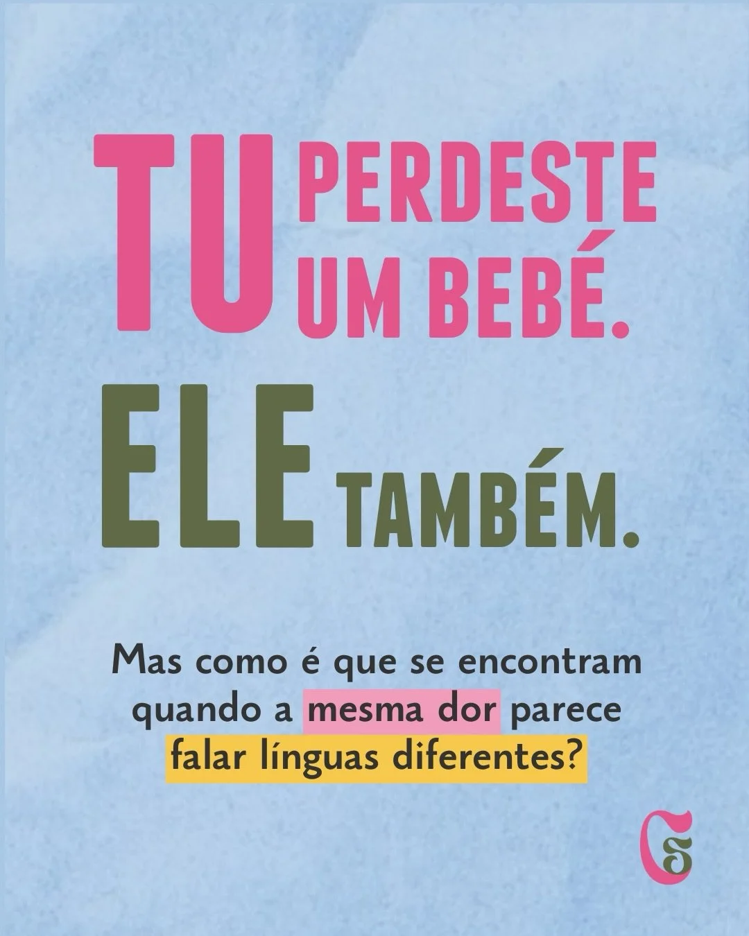 Quando perdes um beb&eacute;, &agrave;s vezes parece que tu e o teu parceiro passaram a falar l&iacute;nguas diferentes. 🈲

Ora tu precisas de falar e ele precisa de sil&ecirc;ncio. Ora &eacute; ele que chora enquanto tu tentas manter-te &ldquo;fort