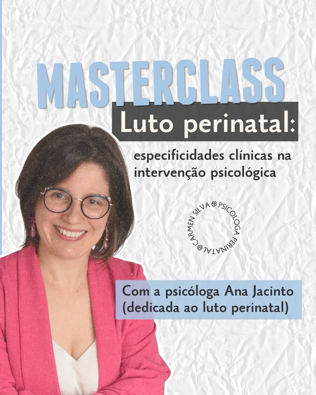 MASTERCLASS &ldquo;Luto perinatal: especificidades cl&iacute;nicas na interven&ccedil;&atilde;o psicol&oacute;gica&rdquo;

N&atilde;o vamos falar apenas de dor; vamos falar de especificidades cl&iacute;nicas. Do impacto na identidade parental &agrave