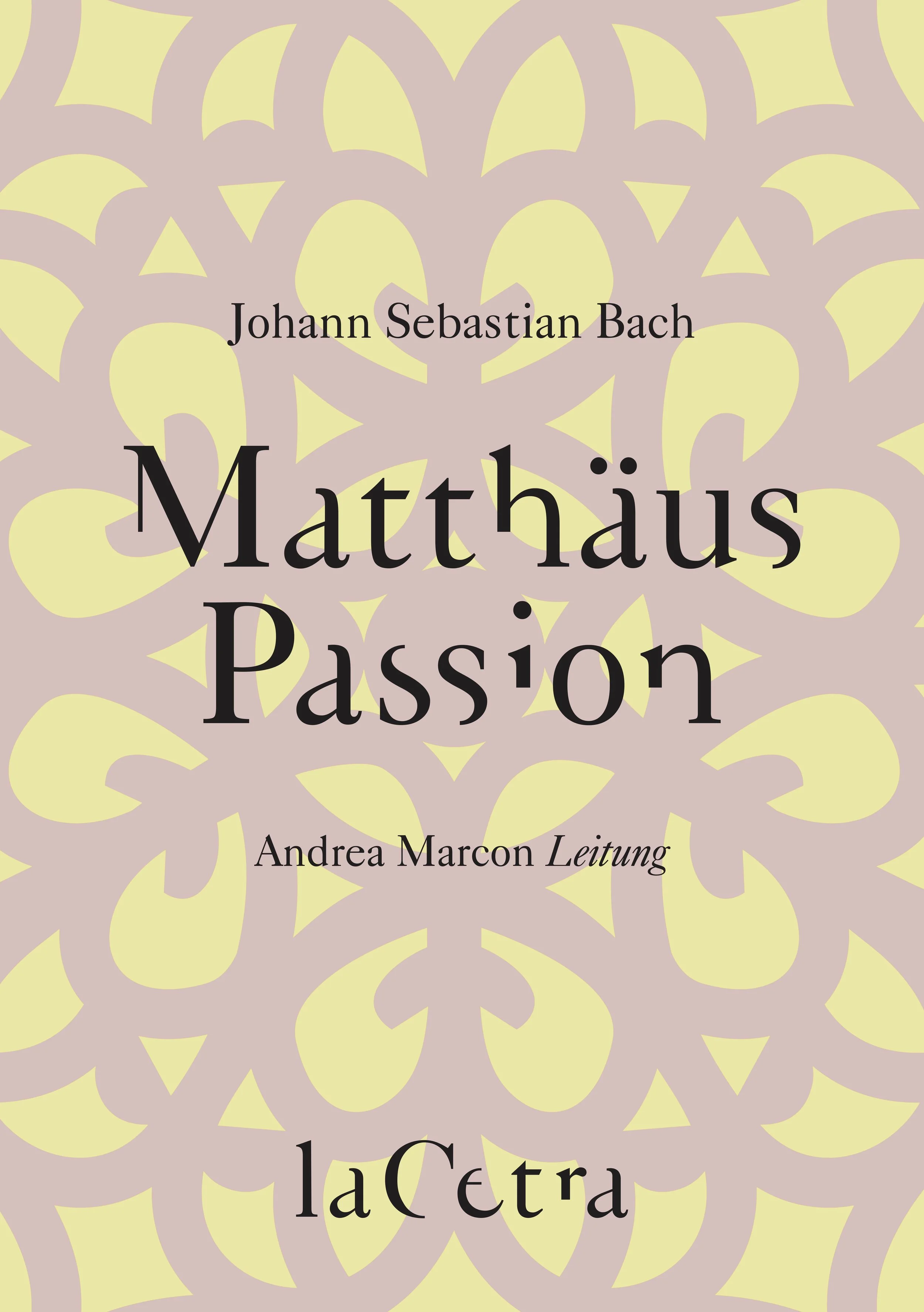 Matthäus Passion I La Cetra