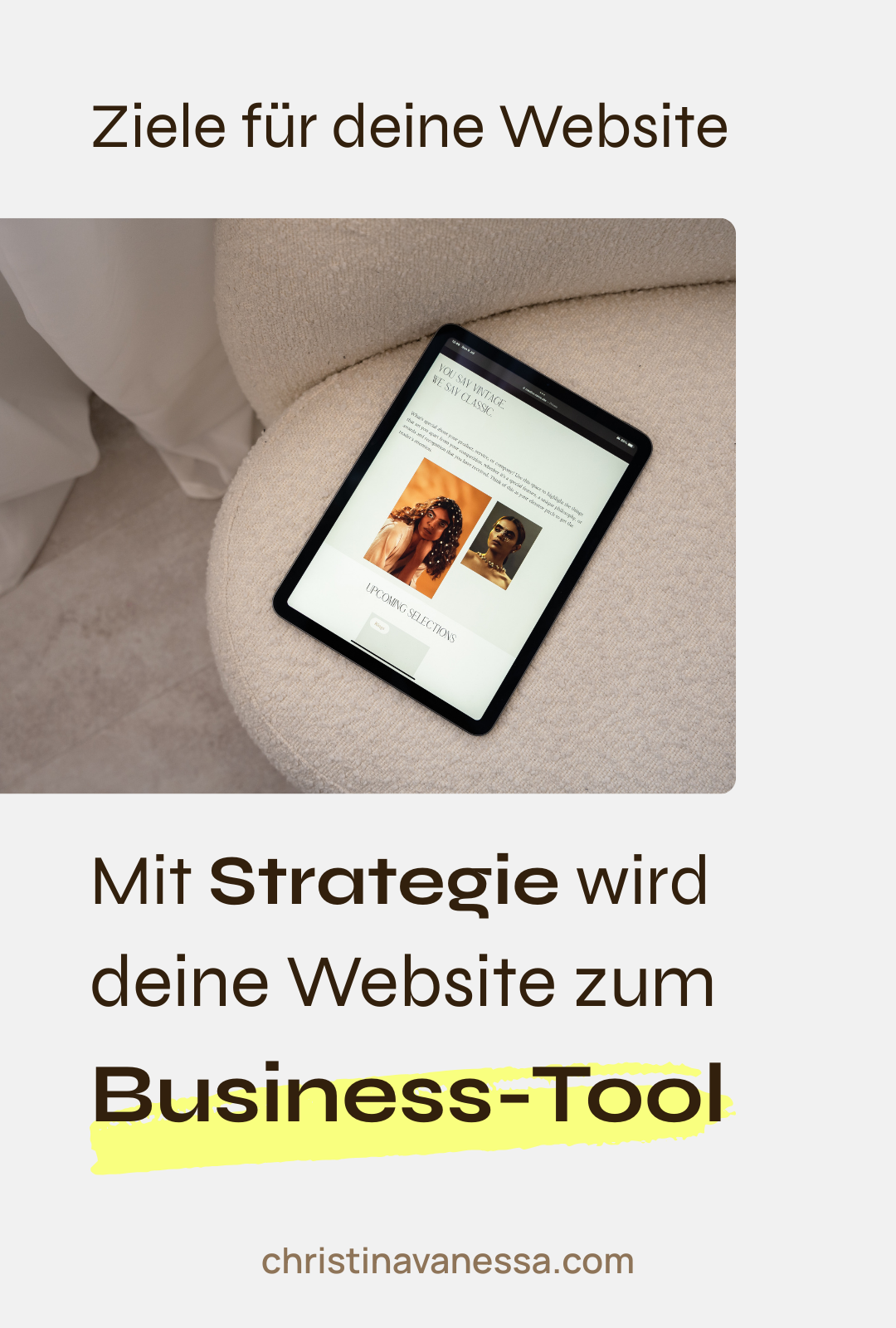 Ziele für deine Website: Mit Strategie wird deine Website zum Business-Tool