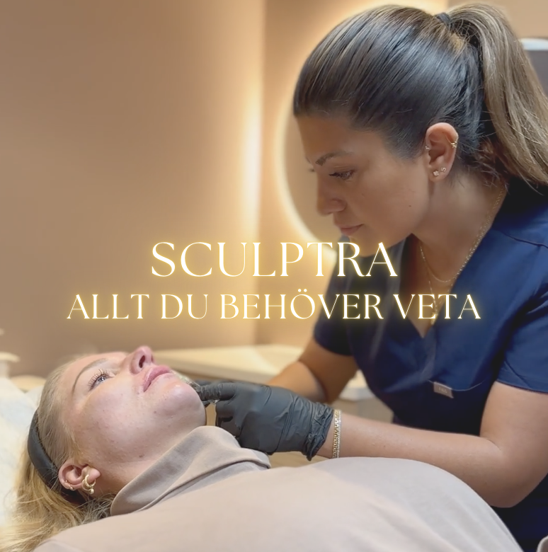 Sculptra: Kollagenstimulerande behandling som lyfter inifrån