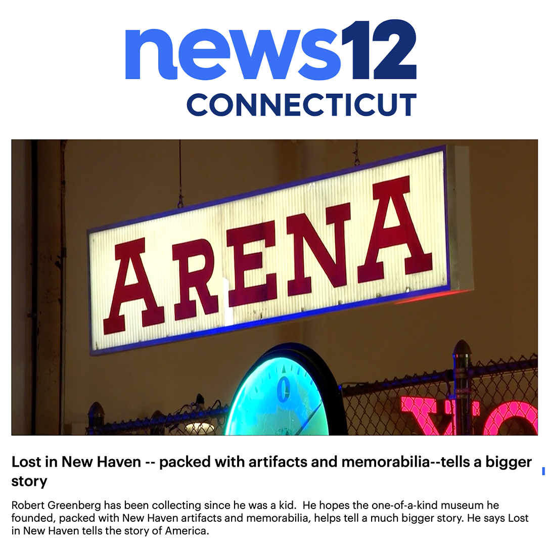 "Lost in New Haven, Packed with Artifacts and Memorabilia, Tells a Bigger Story," by Lori Golias
