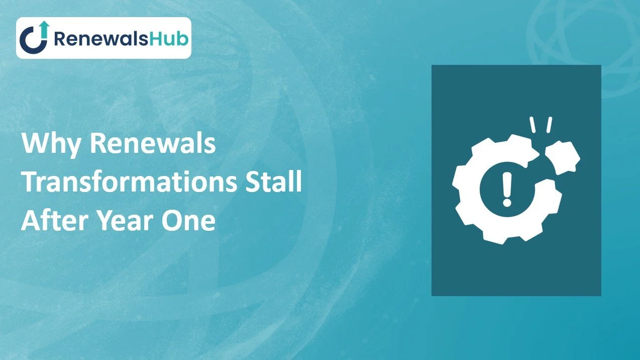 Why Renewals Transformations Stall After Year One