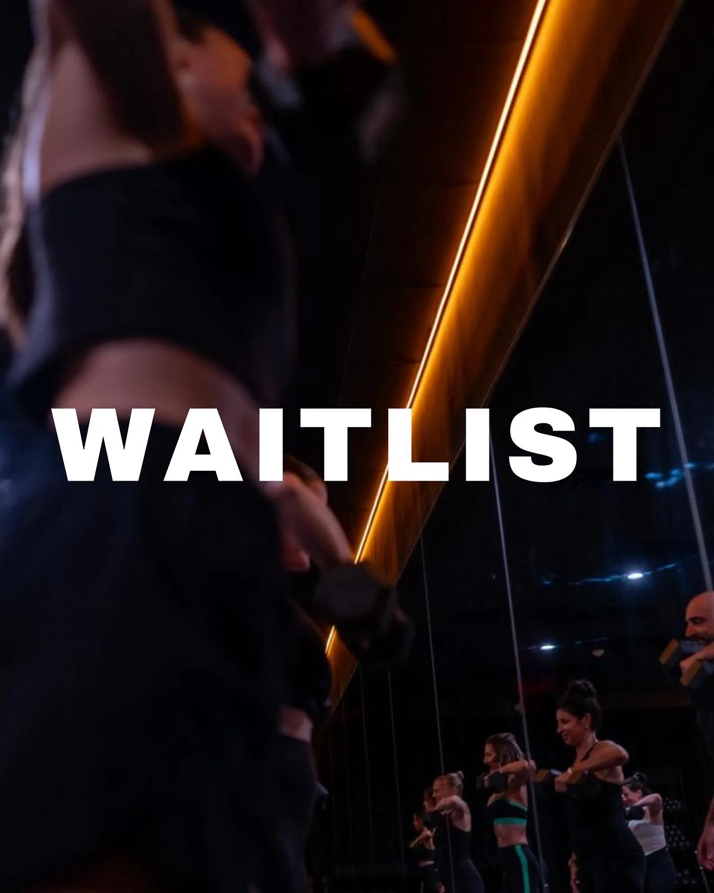 Don&rsquo;t fear! If you join a waitlist, plan on S\WETing it out with us! 

💧Most of the time, you will get a spot. Waitlists are designed to move. If you&rsquo;re on a 6AM class waitilist, spots often open up later at night! Be prepared.
💧Waitlis